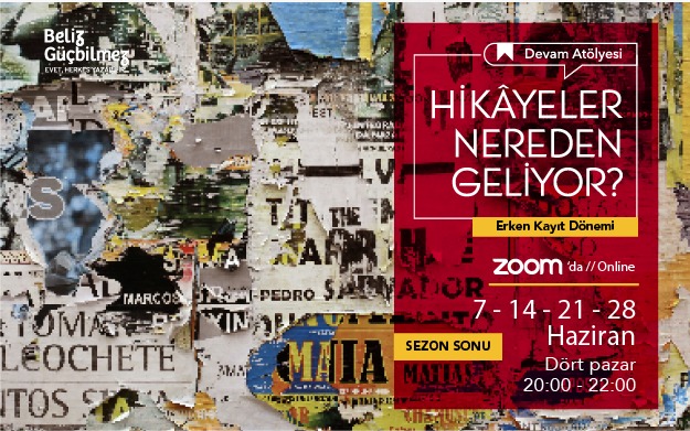 Teorik Ders 2: Devam Atölyesi <br> Hikâyeler Nereden Geliyor?